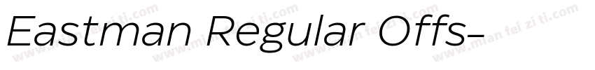 Eastman Regular Offs字体转换